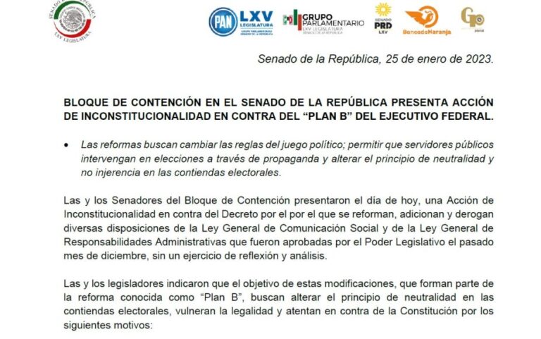 BLOQUEO DE CONTENCIÓN EN EL SENADO DE LA REPÚBLICA PRESENTA ACCIÓN DE INCONSTITUCIONALIDAD EN CONTRA DEL “PLAN B” DEL EJECUTIVO FEDERAL.