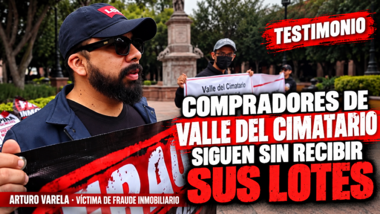 Afectados de Valle del Cimatario denuncian fraude inmobiliario en El Marqués e inacción de las autoridades